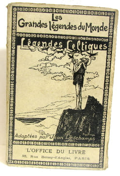 Les grandes légendes du monde. Légendes celtiques. Collectif