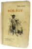 Rob-Roy. Largilliere Paul