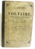 Extraits de Voltaire. Lectures littéraires philosophiques et morales. Gidel Ch