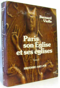 Paris son Église et ses églises (tome deux)