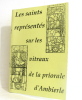 Les saints représentés sur les vitraux de la priorale d'ambierle. 