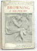 Browing & his poetry. Rhys Ernest