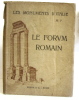 Les monuments d'Italie No.7 Le Forum romain. Staderini G
