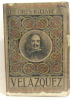 Les chefs d'oeuvre de Velazquez n°12. Anonymous