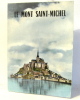 Le Mont-Saint Michel. Enaud François