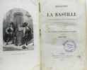 Histoire de la Bastille depuis sa fondation 1374 jusqu'à la destruction 1789 tome (troisième et quatrième dans un volume). Arnould  Alboize Du Pujol  ...