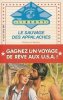 Le sauvage des Appalaches : Collection : Harlequin collection liberty n° 42. Flanders Rebecca