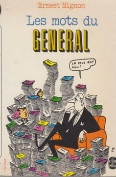 Les mots du général. Mignon Ernest