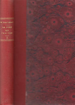 La foire aux vanités tome second. Thackeray W.m