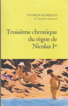 Troisième chronique du règne de Nicolas Ier. Rambaud Patrick