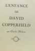 David Copperfield sa jeunesse - l'enfance de David Copperfield. Dickens