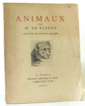Animaux Par M. de Buffon. Illustré de dessins anciens. Buffon