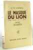 Le masque du lion (the mask of a lion). Simeons A.t.w