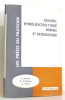 Equilibre hydro-életrolytique normal et pathologique. 3e édition revue et augmentée. Collectif