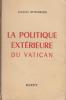 La politique extérieure du vatican. Mitterrand Jacques