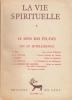 La vie spirituelle le sens des études foi et intelligence. Collectif