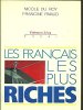 Les Français les plus riches. Du Roy Nicole  Rivaud Francine