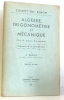 Albrège trigonométrie et mécanique. Classe de sciences expérimentales. Benoit A