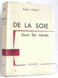 De la soie dans les veines