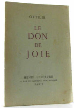 Le don de joie. Ottilie