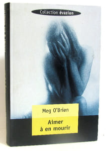 Aimer à en mourir