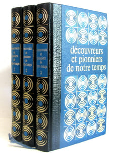 3 volumes ; Découvreurs et pionniers de notre temps. ( Tome 1 2 3)