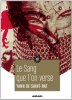 Le sang que l'on verse. Yann De Saint-Rat