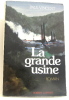 La grande usine. Vincent  Paul