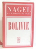 Nagel Encyclopédie de voyage; Bolivie. Desprez Maxime  Fontenay Martin De