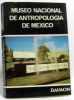 Tesoros des museo nacional de antropologia. Bernal