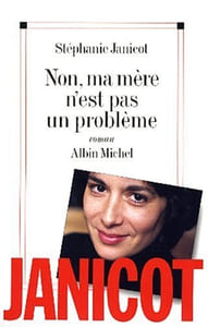 Non ma mère n'est pas un problème
