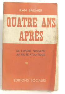 Quatre ans après .. de l'ordre nouveau au pacte atlantique