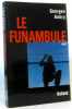 Le Funambule. Aubry Georges