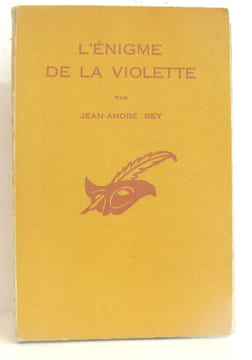 L'énigme de la violette. Rey Jean André