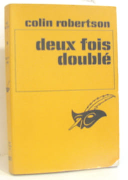 Deux fois doublé. Robertson Colin