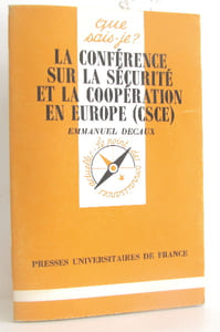 La conférence sur la sécurité et la coopération en Europe CSCE