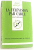 La Télévision par câble. Frèches José