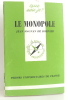 Le Monopole. Magnan De