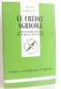 Le cr&eacute;dit agricole. Henry Jos&eacute;-Pierre R&eacute;gulier Marcel