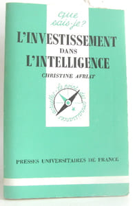 L'investissement dans l'intelligence