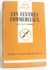 Les Centres commerciaux. Koehl Jean-Luc