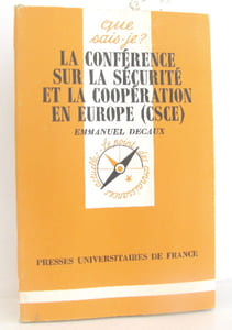 La conférence sur la sécurité et la coopération en Europe CSCE