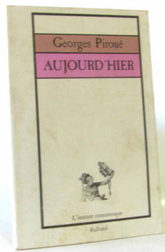 Aujourd'hier. Pirouet Georges