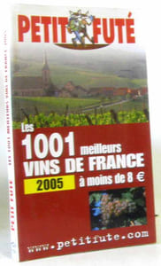 Petit Futé Les 1001 meilleurs vins de France à moins de 8 euros