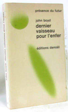 Dernier vaisseau pour l'enfer. Boyd