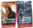 2 romans: L'étrange Dr Cole + L'étrange seigneur du château. Silver