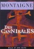 Des cannibales. Montaigne Michel De