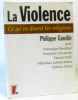 La Violence : Ce qu'en disent les religions. Collectif  Gaudin Philippe