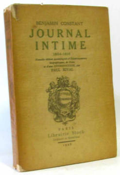 Journal intime 1804-1816. Nouvelle édition accompagnée d'éclaircissements biographiques de notes et d'une introduction par P. Rival. Constant