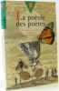 La poésie des poètes. Bosquet Alain  Charpentreau Jacques  Collectif  Sabatier Robert  Menanteau Pierre